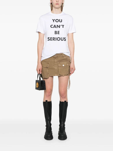 You Can't be Serious T-shirt